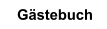 Gästebuch